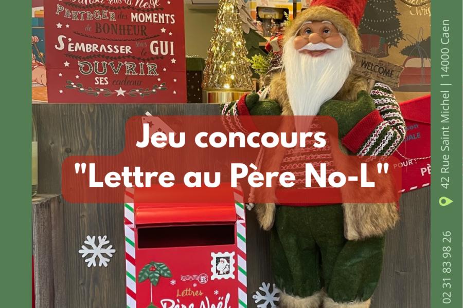 JEU CONCOURS – Lettre au Père No-L - Au Plaisir des Sans, 42 rue Saint-Michel 14000 Caen 